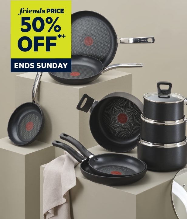 50% Off Full Priced Cookware by Tefal & Scanpan